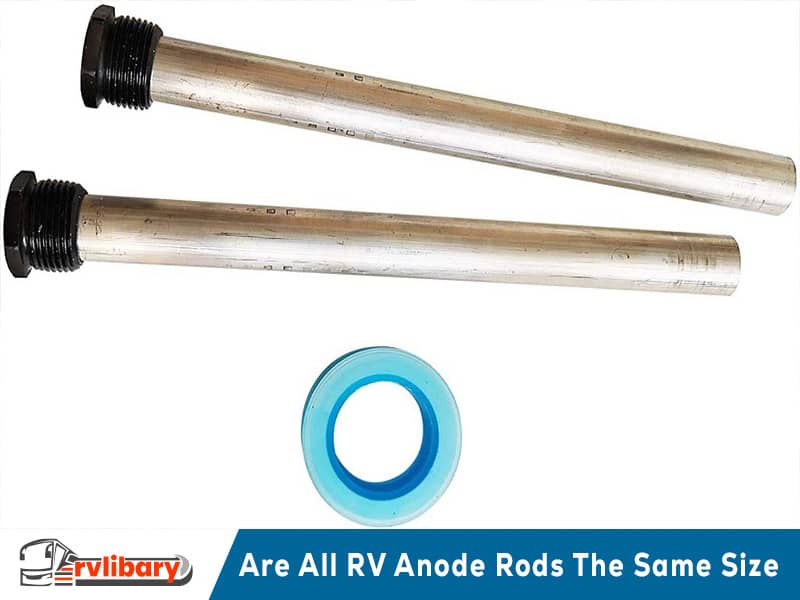 Are All RV Anode Rods The Same Size
