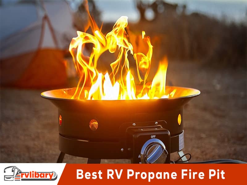 Best RV Propane Fire Pit