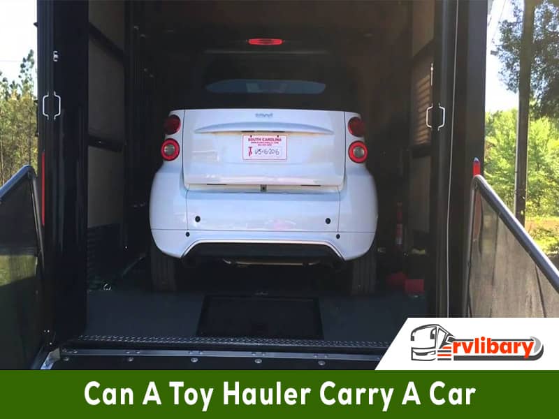 Can A Toy Hauler Carry A Car