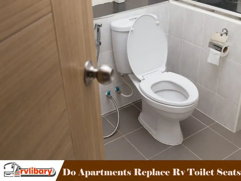 Do Apartments Replace Rv Toilet Seats