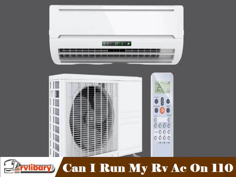 Can I Run My Rv Ac On 110
