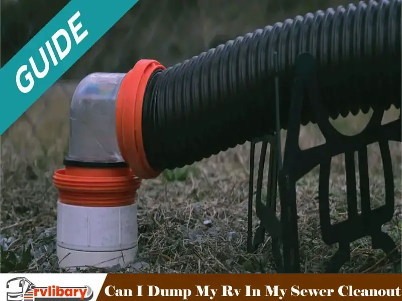 Can I Dump My Rv In My Sewer Cleanout