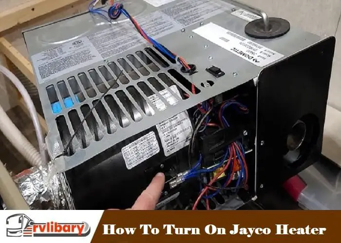 How To Turn On Jayco Heater