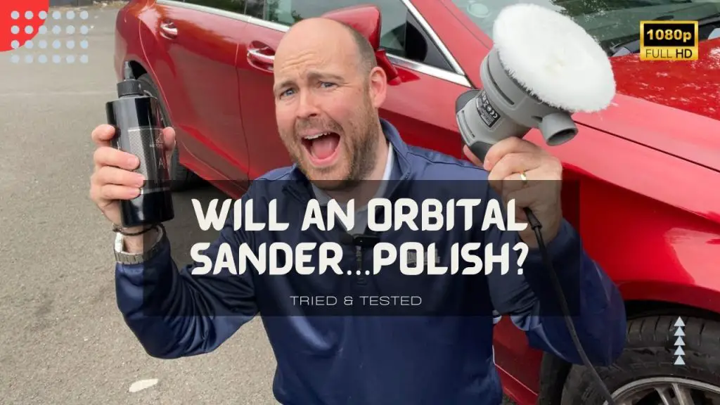 Can You Use an Orbital Sander As a Buffer