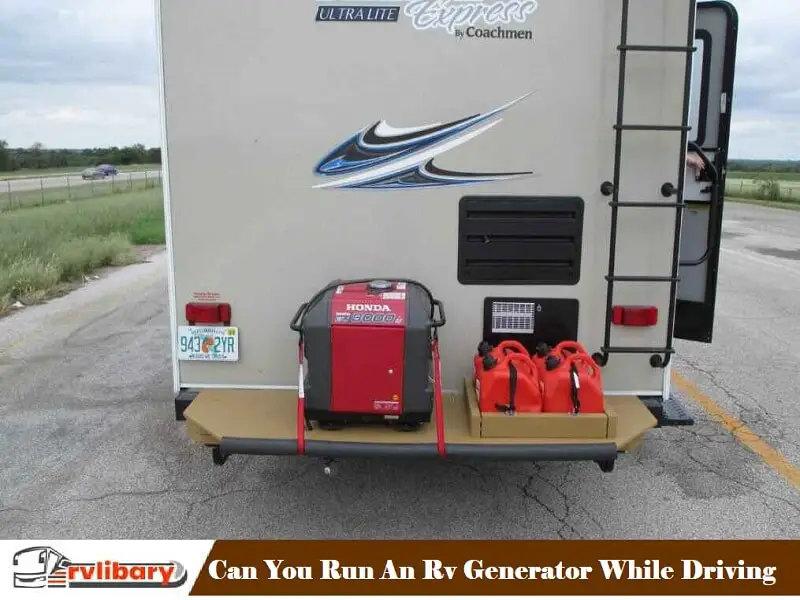 Can You Run An Rv Generator While Driving