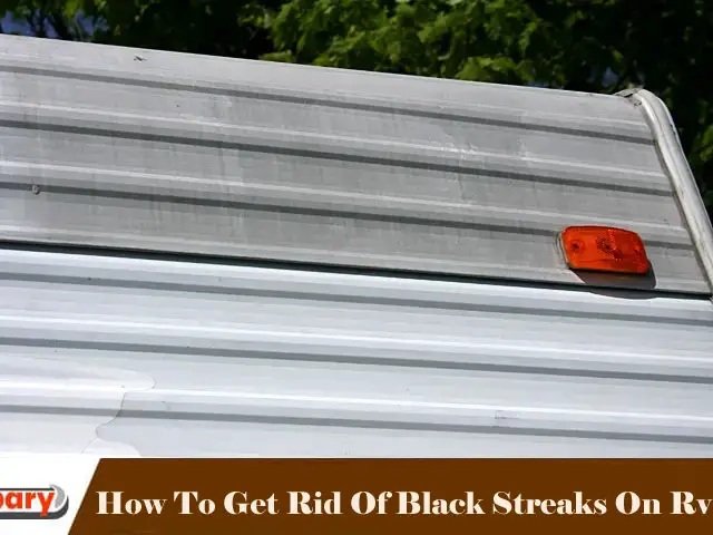 How To Get Rid Of Black Streaks On Rv