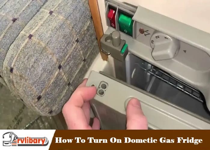 How To Turn On Dometic Gas Fridge