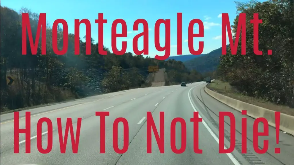 How to Avoid Monteagle Mountain